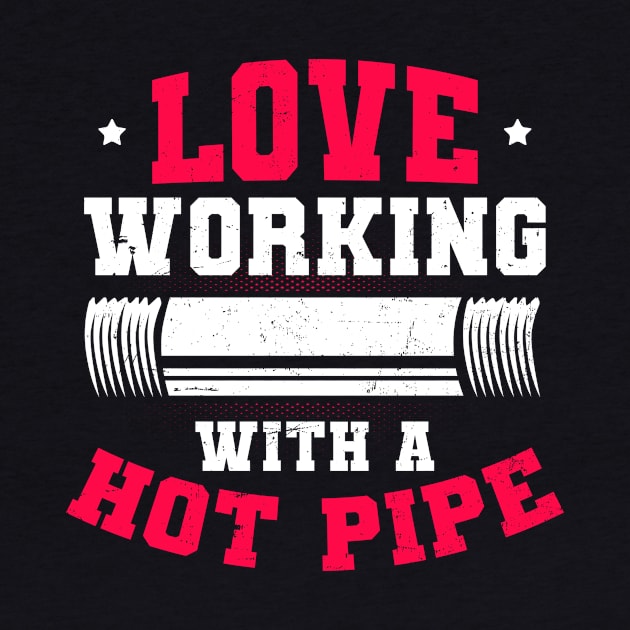 Steamfitter Shirt | Love Working With A Pipe Gift by Gawkclothing